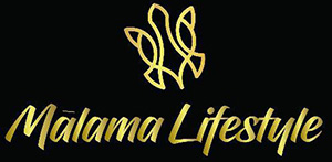 Malama Lifestyle